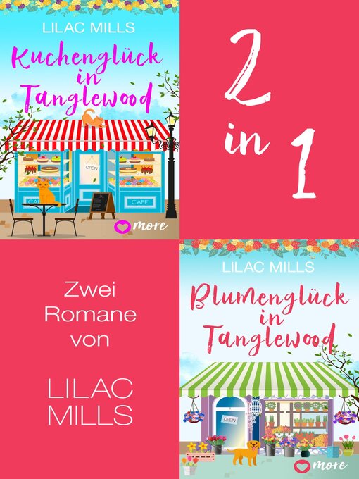 Title details for Kuchenglück in Tanglewood & Blumenglück in Tanglewood by Lilac Mills - Wait list